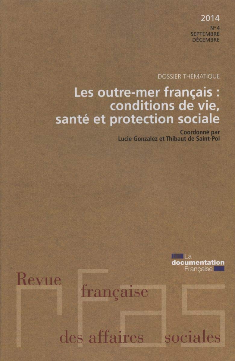 Les outre-mer français : Conditions de vie, santé et protection sociale 3303337402491