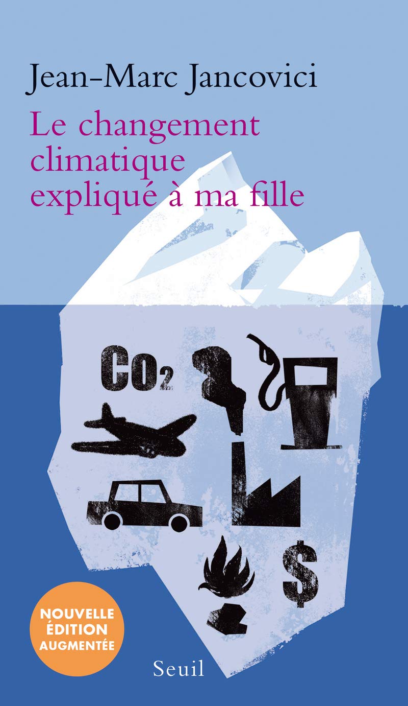 Le Changement climatique expliqué à ma fille 9782021365740