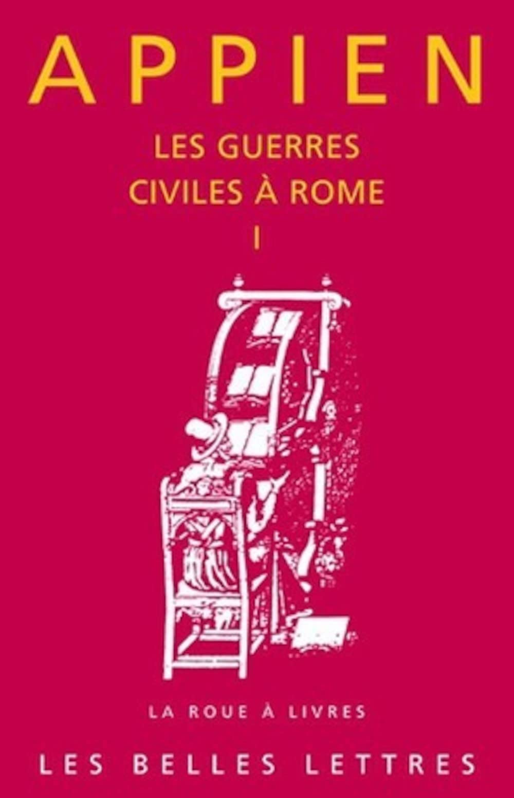 Les Guerres civiles à Rome, livre I 9782251339214