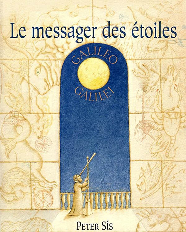 Le messager des étoiles : Galileo Galilei 9782246528616