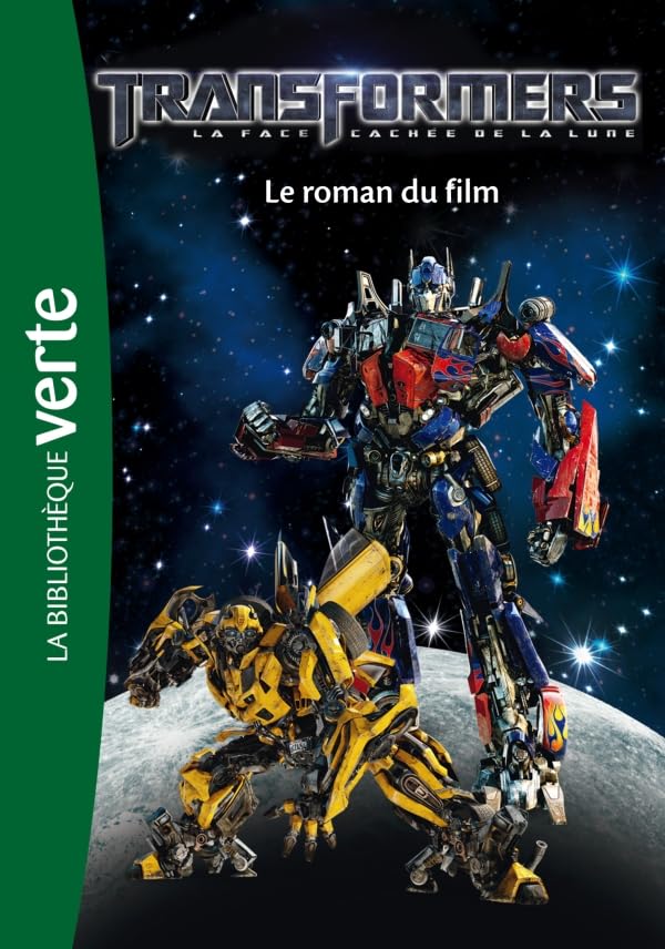 Transformers 03 - Le roman du film, La face cachée de la lune 9782012023970
