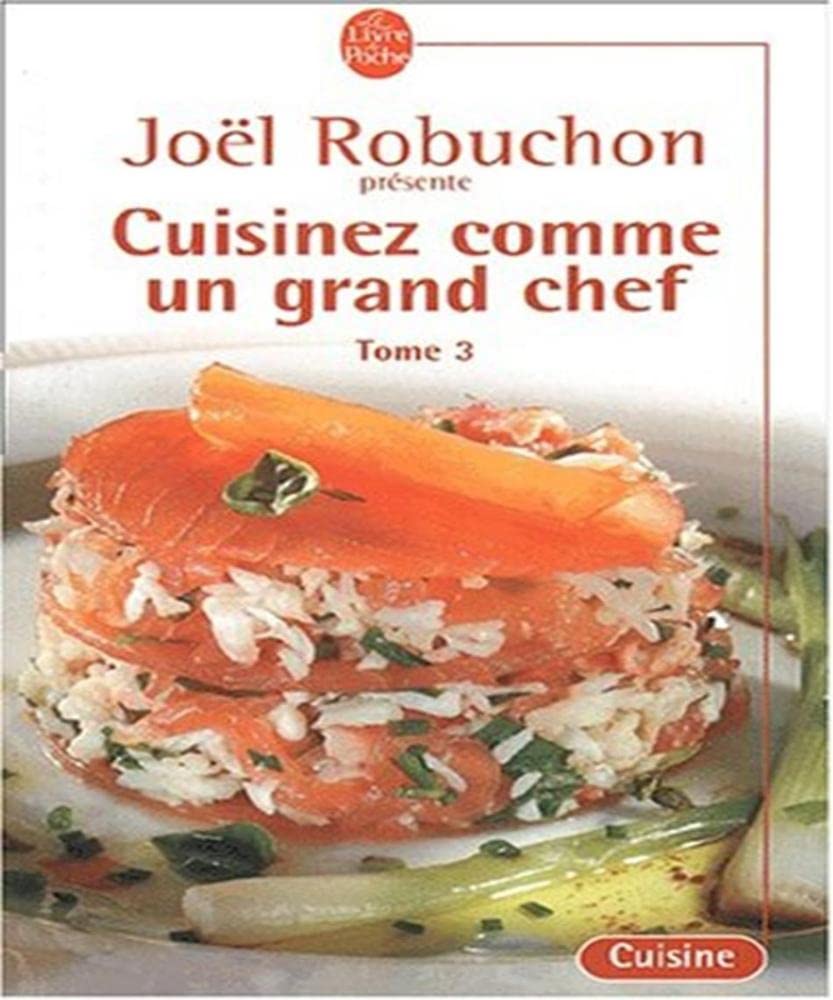 Cuisinez comme un grand chef, tome 3 9782253165941