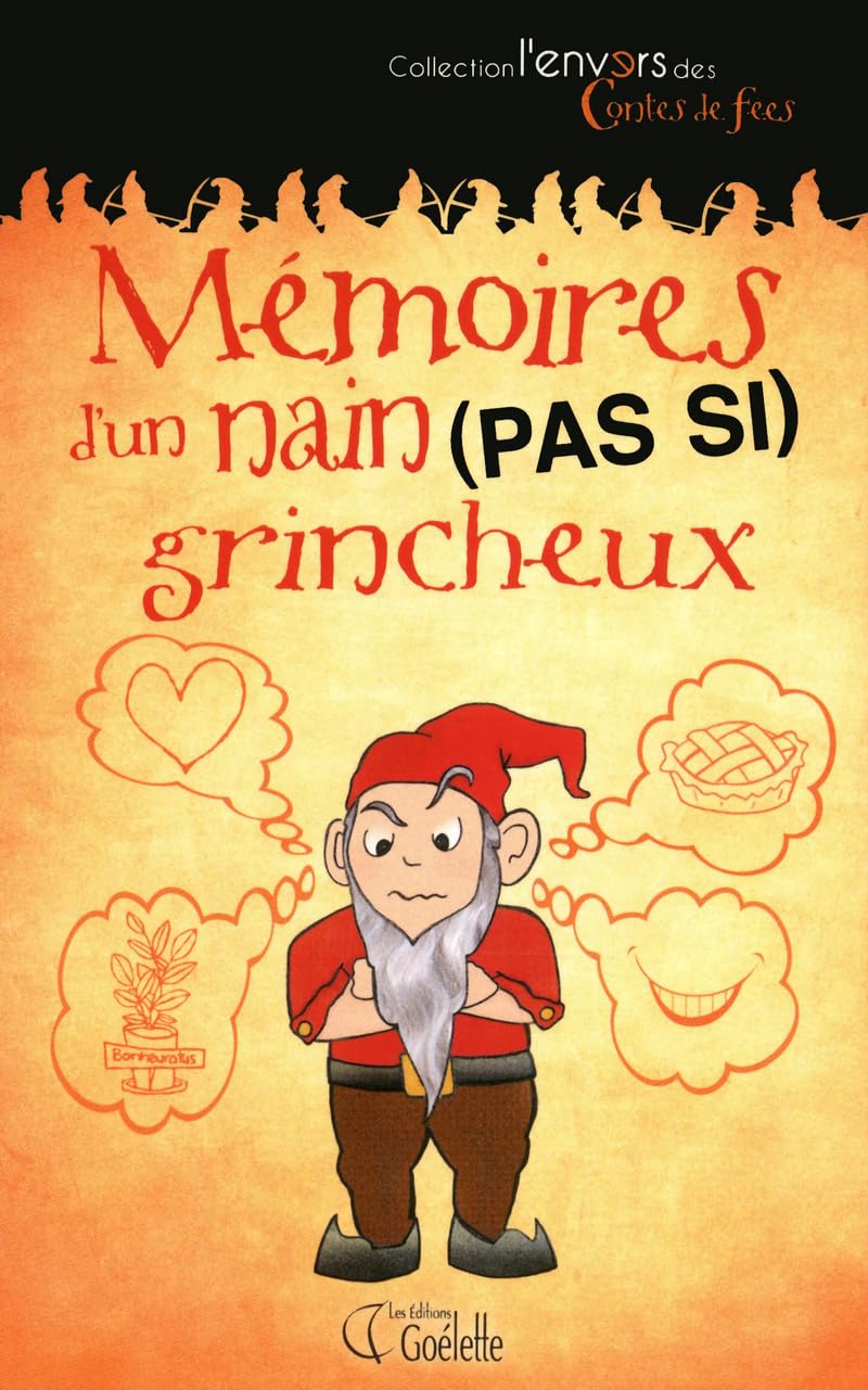 Mémoire d'un nain (pas si) grincheux 9782896901807