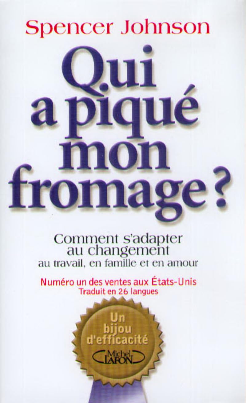 Qui a piqué mon fromage ? 9782840985983