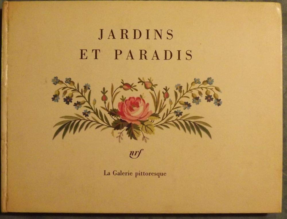 JARDINS ET PARADIS.