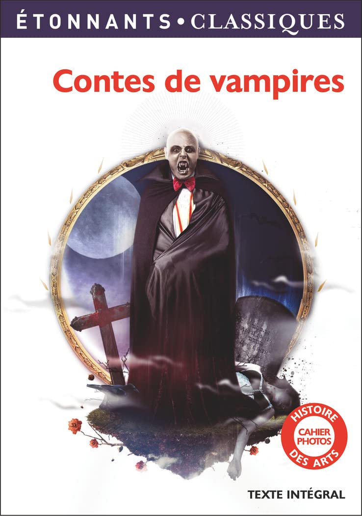 Contes de vampires: Le Vampire - La Morte amoureuse - Le Mari vampire 9782081303157