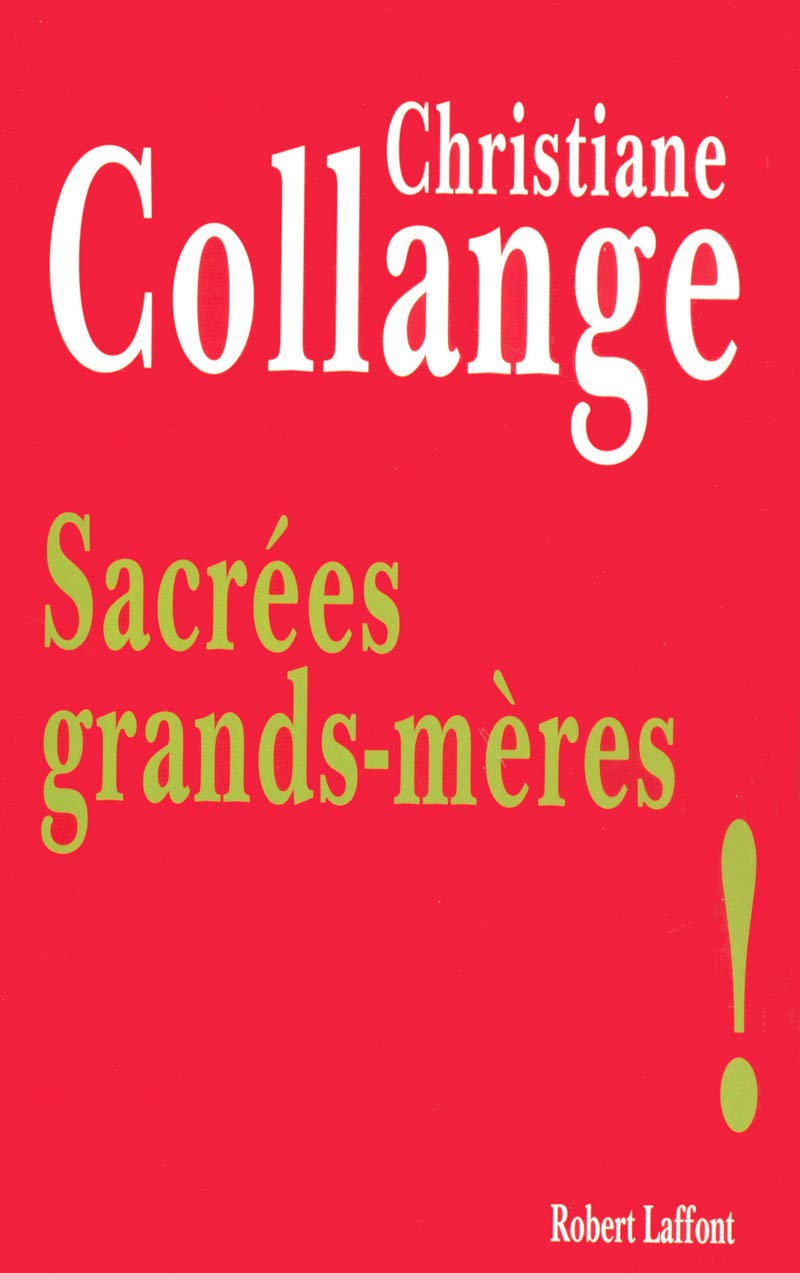 Sacrées grands-mères ! 9782221106853