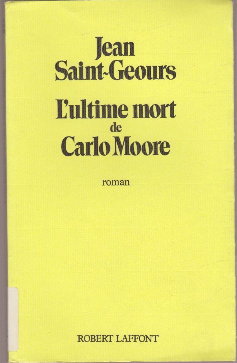 L'ultime mort de Carlo Moore 9782221044353