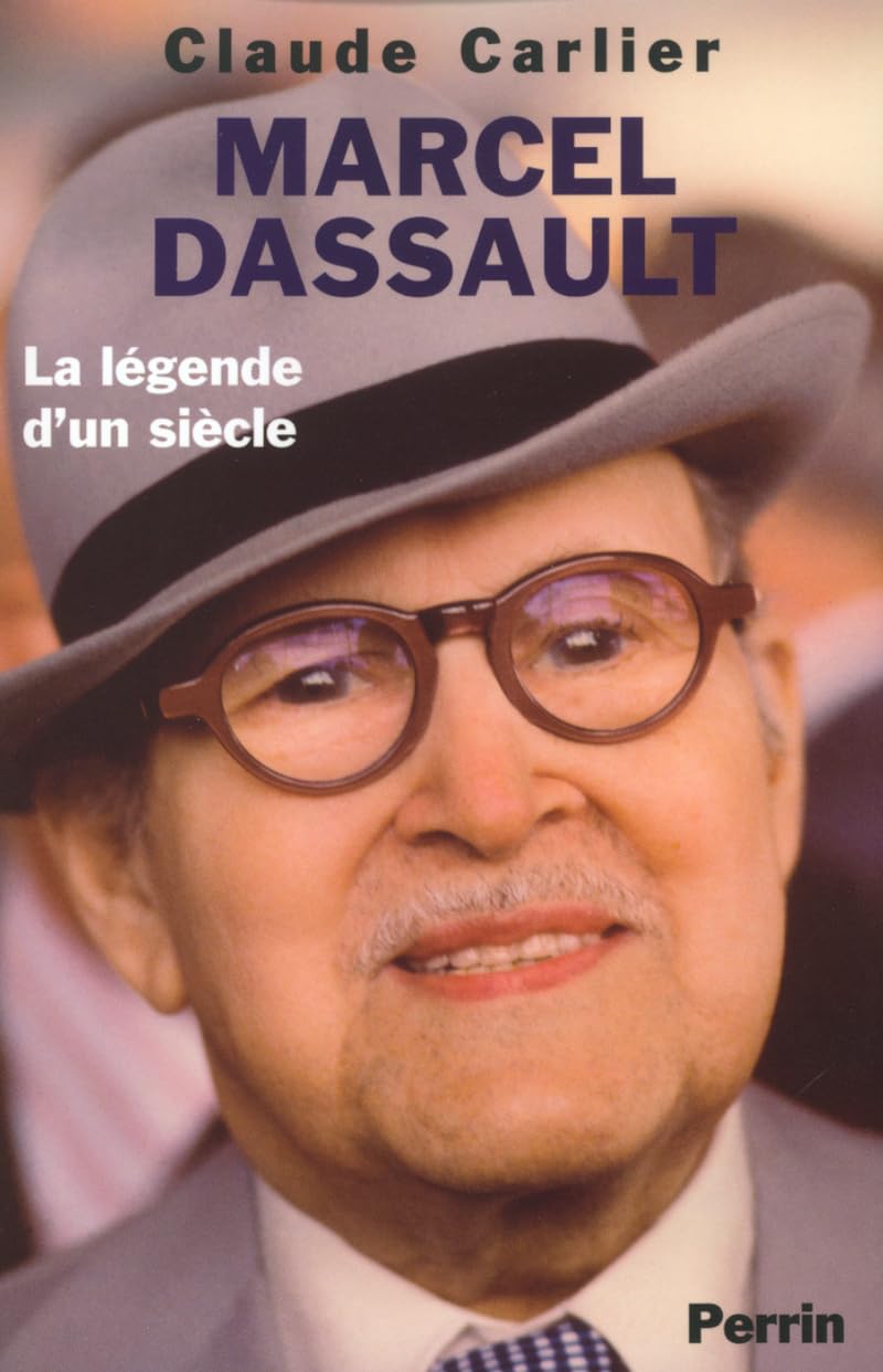 Marcel Dassault : La légende d'un siècle 9782262019280
