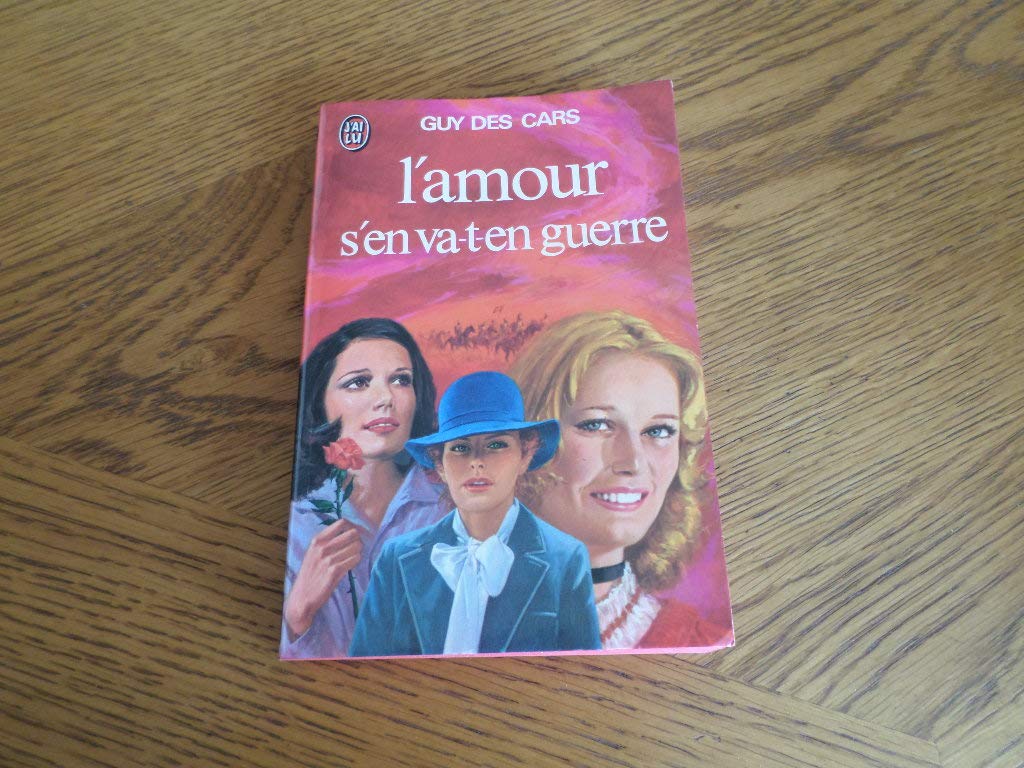 L'amour s'en va t'en guerre 9782277117650