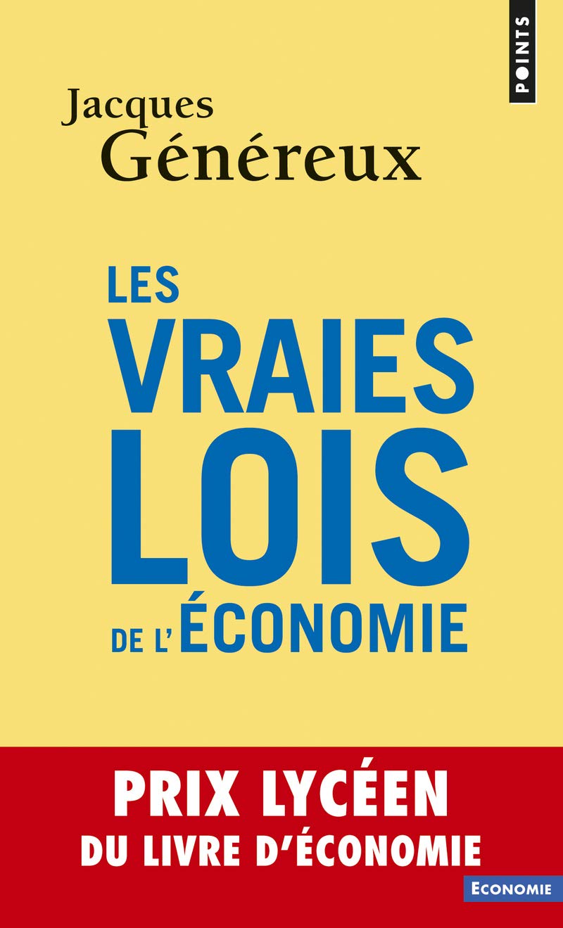 Les vraies lois de l'économie 9782757839973