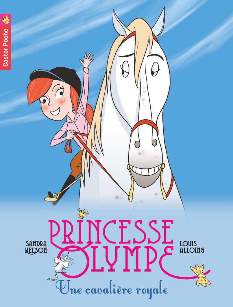 Princesse Olympe, Tome 6 : Une cavalière royale 9782081306622