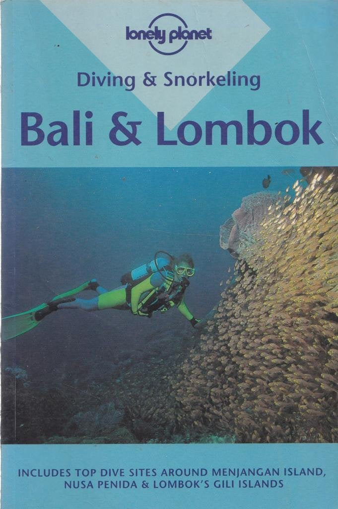 Diving and Snorkeling Bali and Lombok (en anglais) 9781864501292