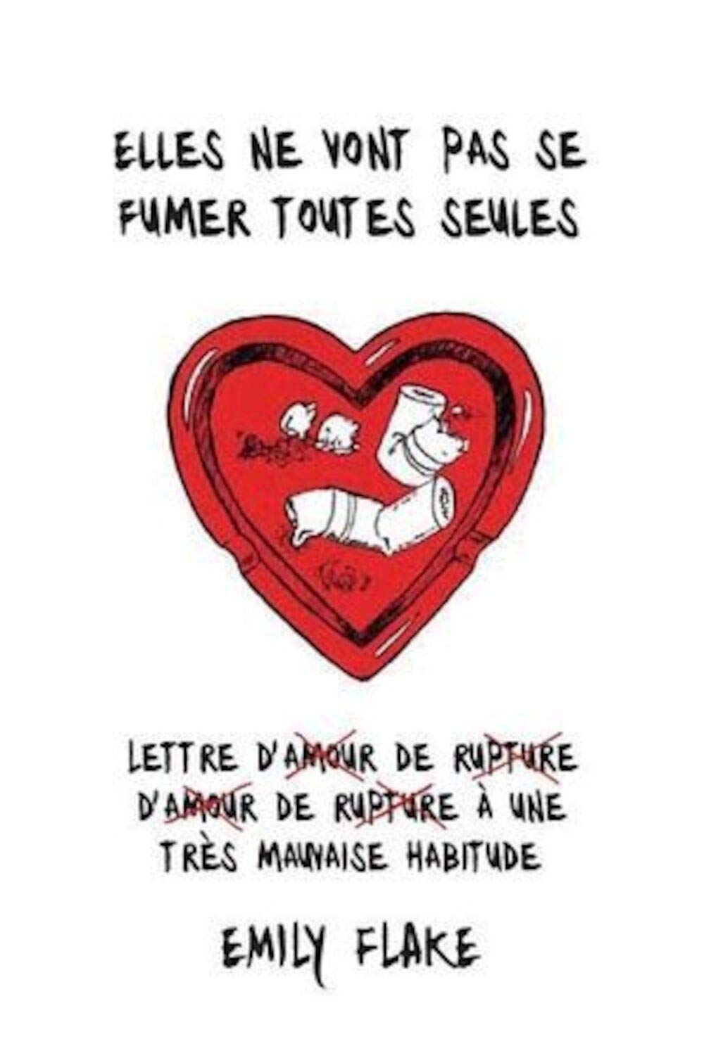 Elles ne vont pas se fumer toutes seules 9782916207247