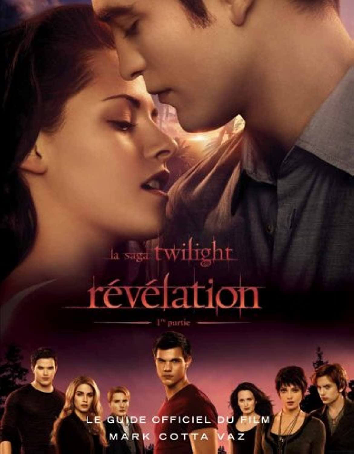Guide officiel du film Twilight - chapitre 4 : Révélation 9782012023642