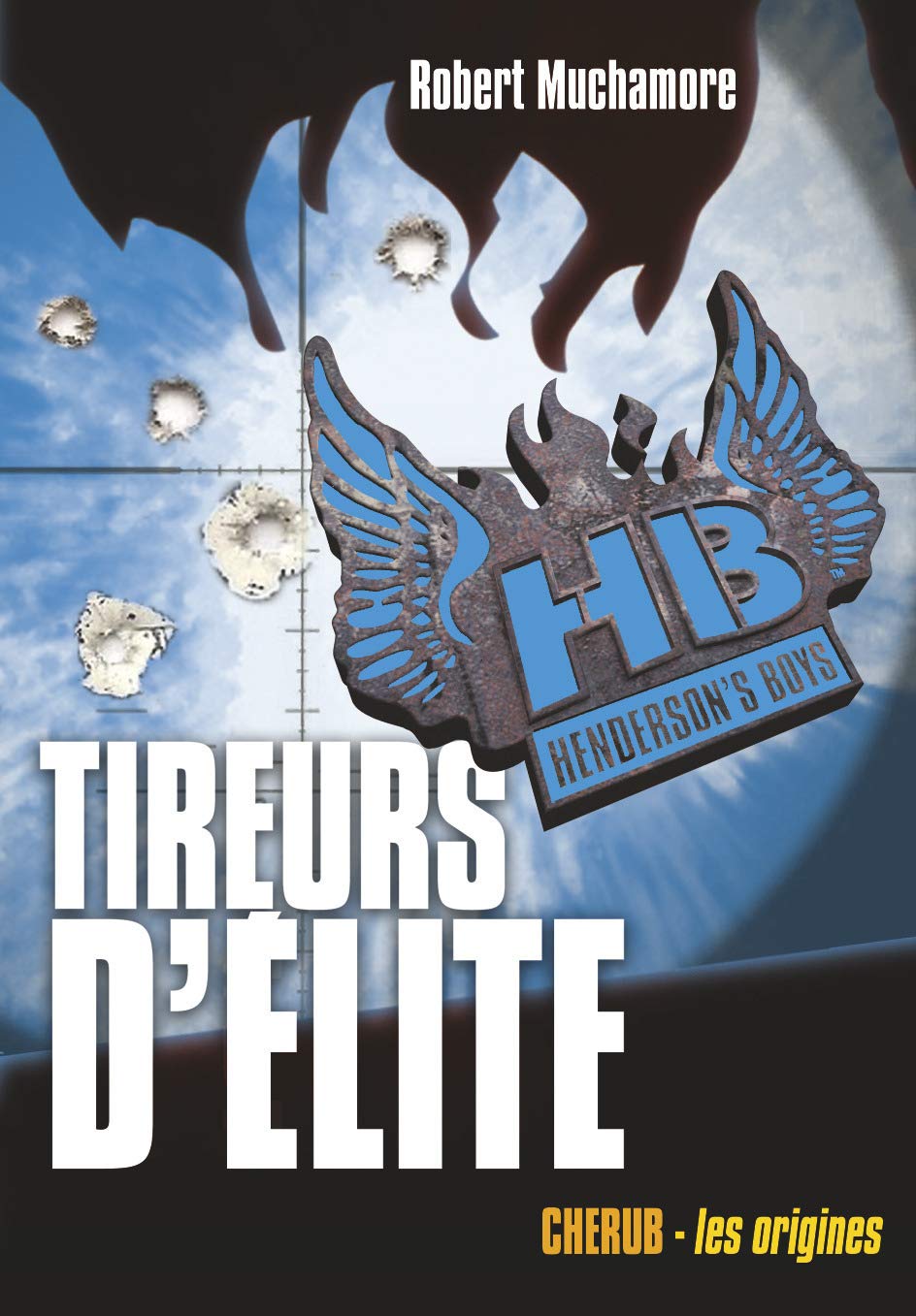 Henderson's Boys, tome 6 : Tireurs d'élite 9782203060814