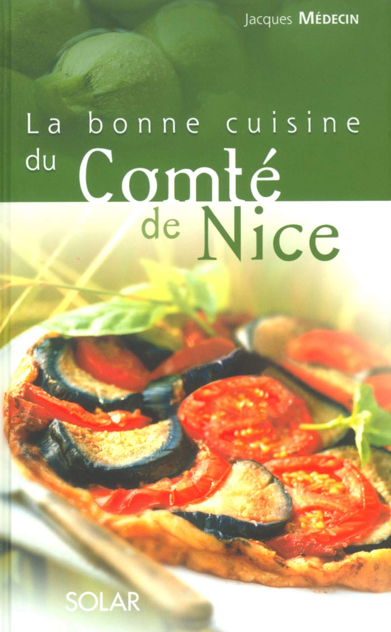La bonne cuisine du comté de Nice 9782263035067
