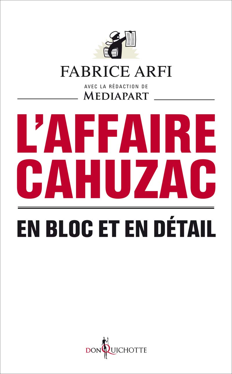 L'Affaire Cahuzac: En bloc et en détail 9782359491630
