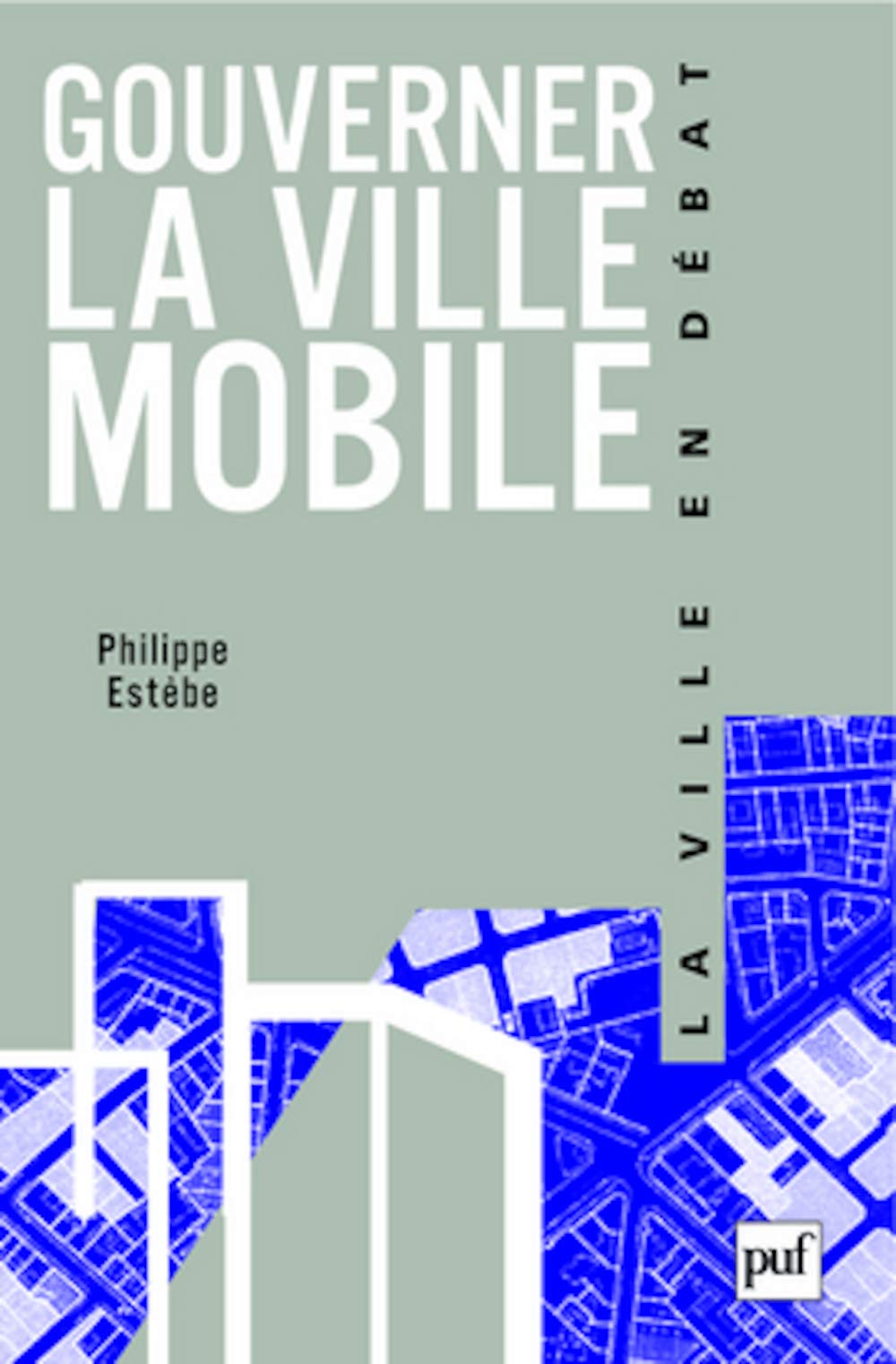 Gouverner la ville mobile: Intercommunalité et démocratie locale 9782130566625