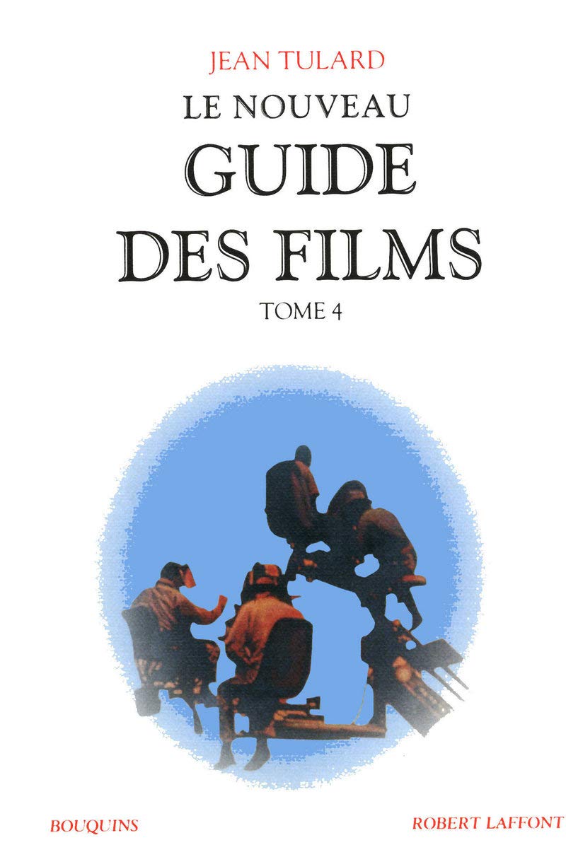 Le Nouveau guide des films - Tome 4 (4) 9782221115572
