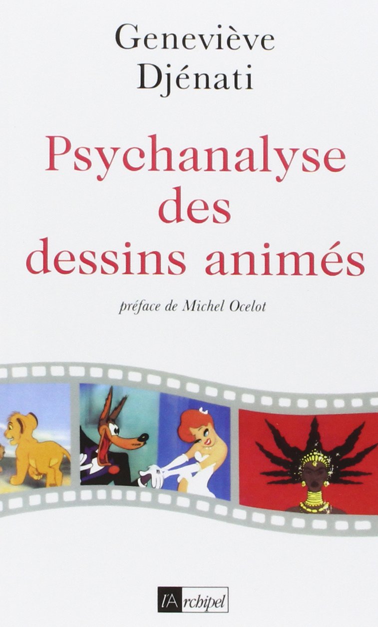 Psychanalyse des dessins animés 9782841873203