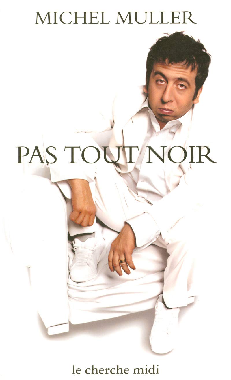 Pas tout noir : Textes de scène 9782749100081