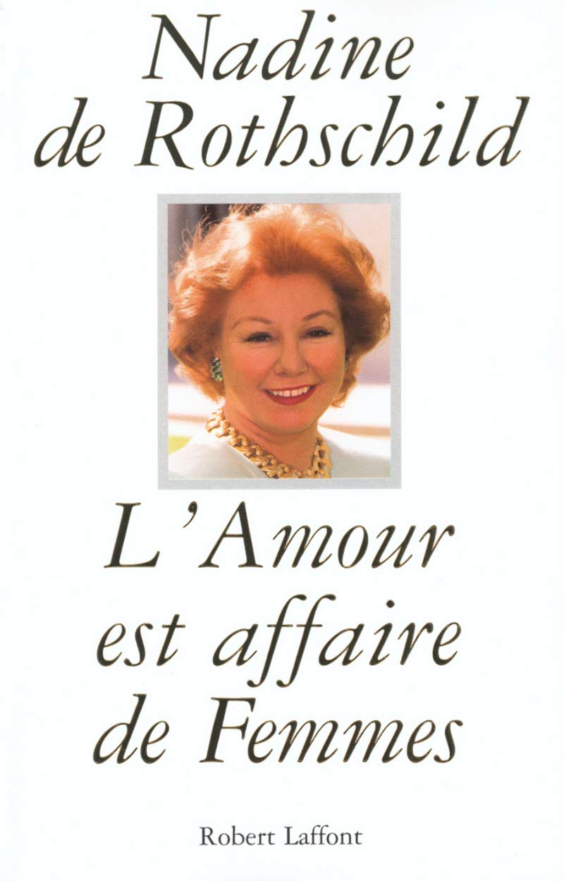 L'amour est une affaire de femmes 9782221093450