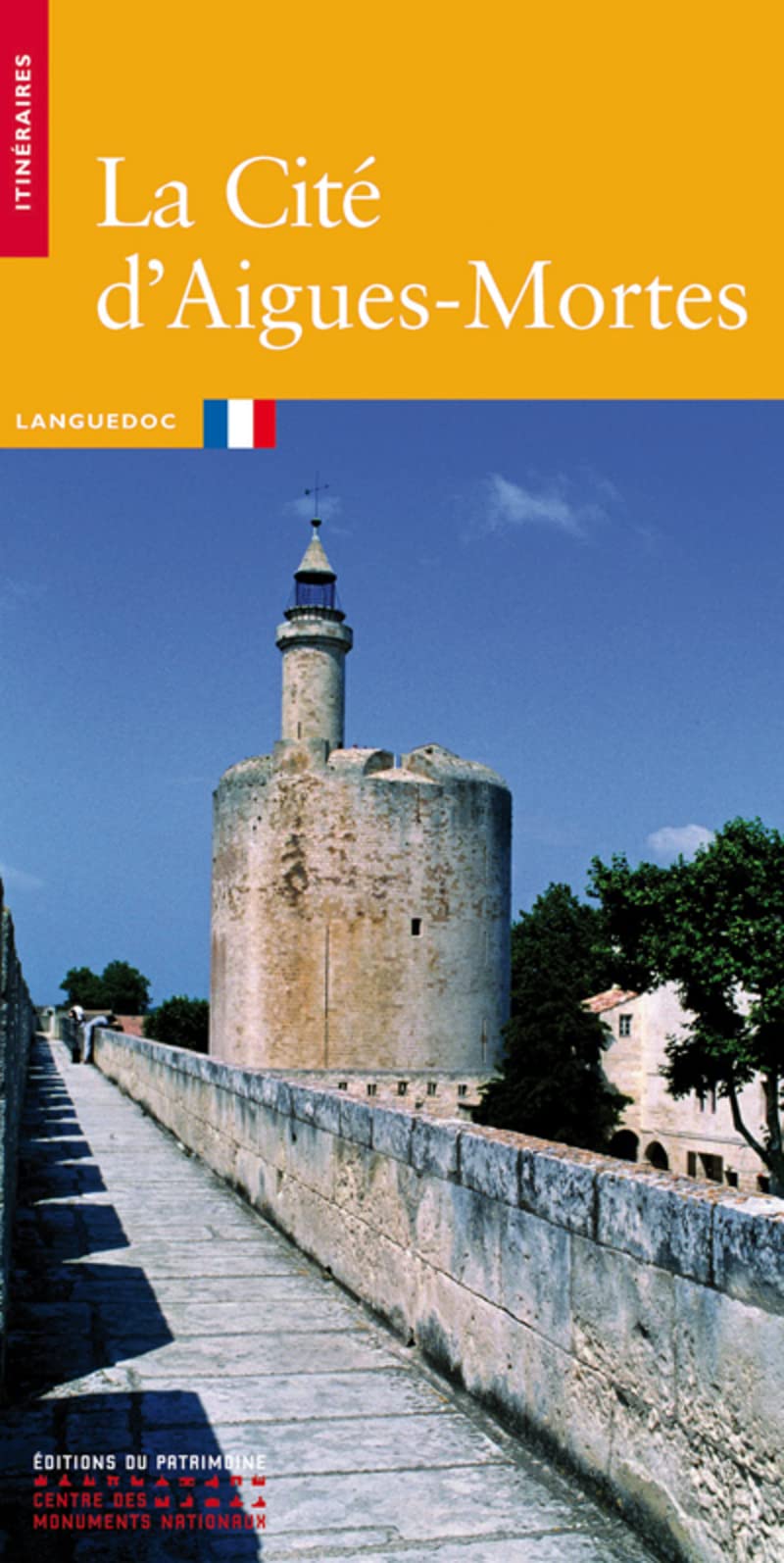 La Cité d'Aigues-Mortes 9782858222322