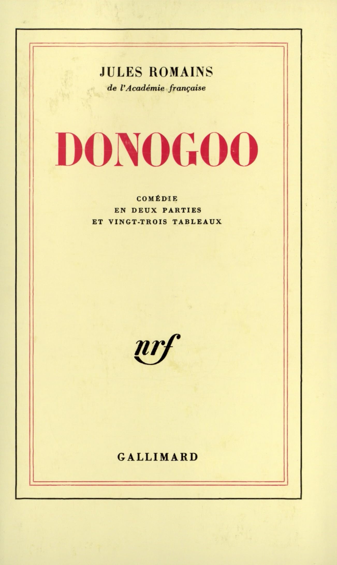Donogoo: Comédie en deux parties et vingt-trois tableaux 9782070255191