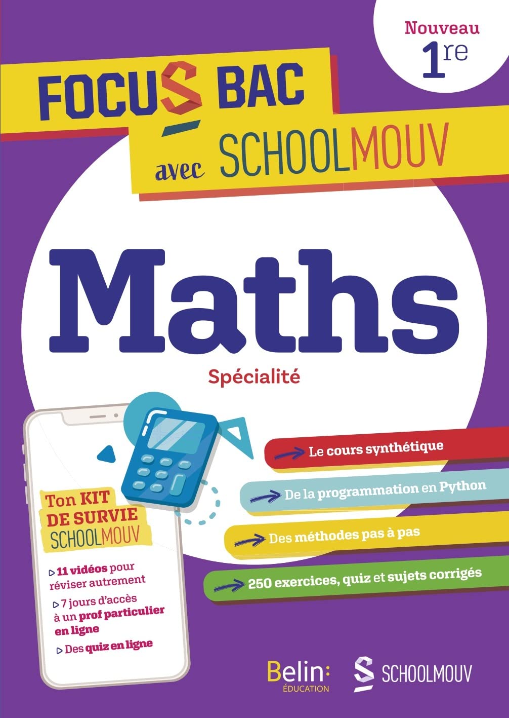 FOCUS BAC Maths Spécialité Première: Décroche ton Bac avec SchoolMouv ! 9791035823122