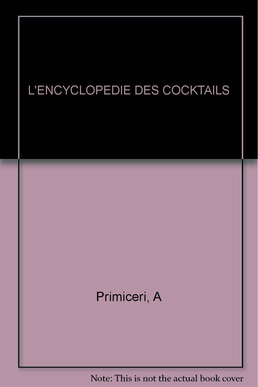 L'ENCYCLOPEDIE DES COCKTAILS 9782732805061