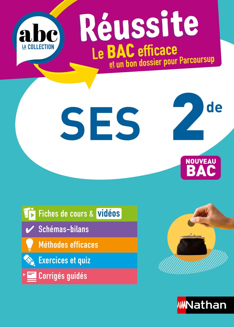 SES 2de - ABC Réussite - Programme de seconde 2026-2027 -Cours, méthodes, exercices et corrigés guidés 9782091571133