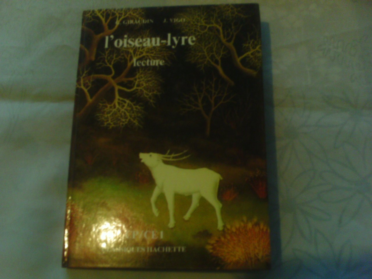 L'Oiseau-lyre: Lecture, premier livre, P/CE 1 9782010075766