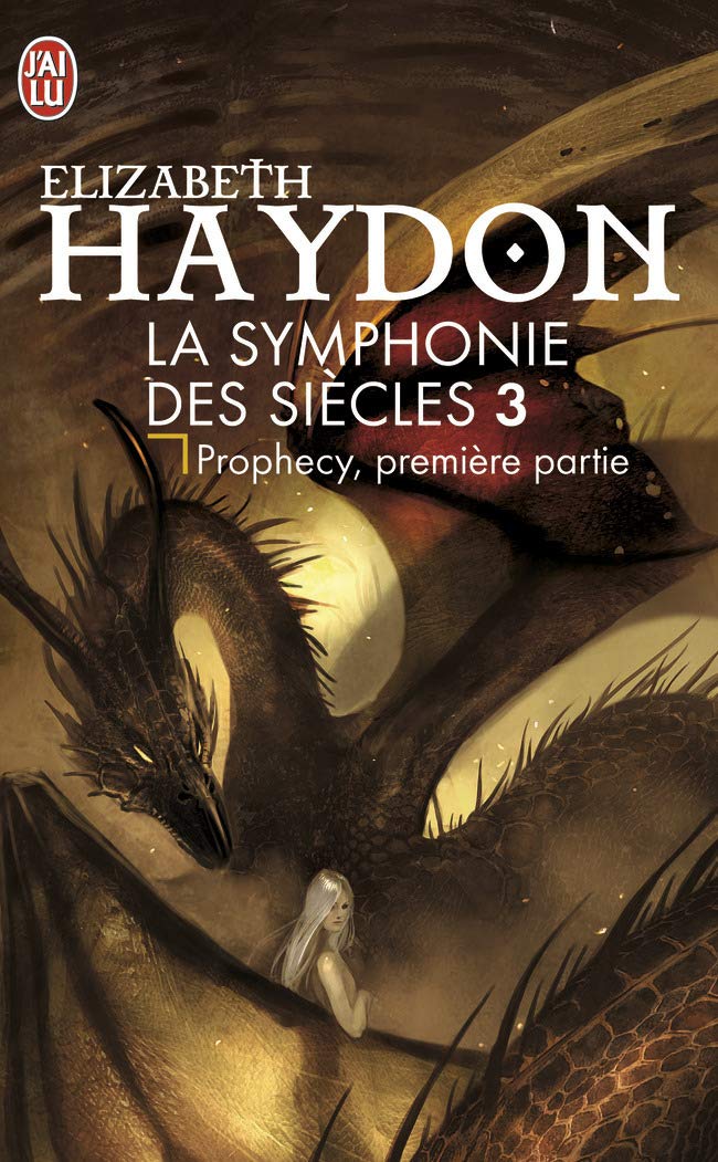 La symphonie des siècles, Tome 3 : Prophecy Ière partie 9782290004616