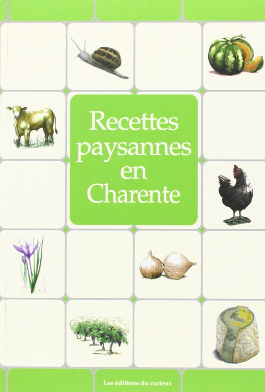 Recettes paysannes en charente 9782914225304