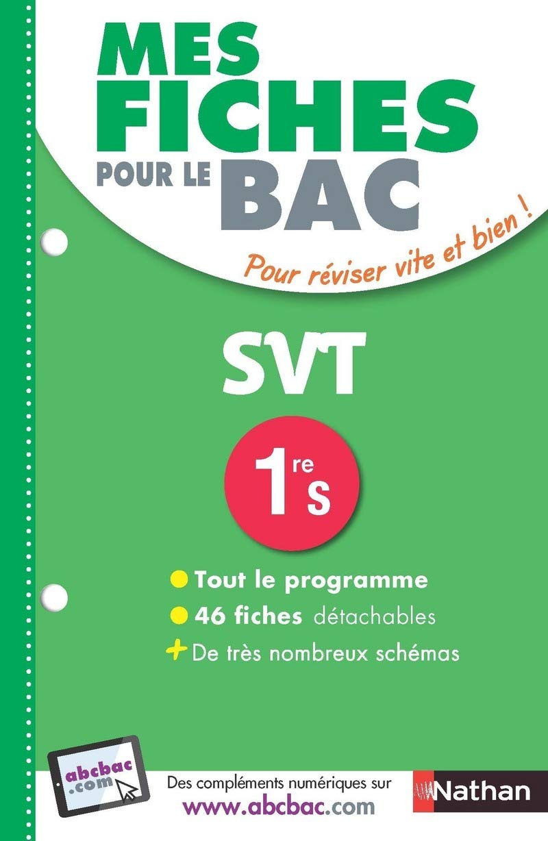 Mes fiches pour le BAC SVT 1re S - Ancien programme 9782091503219