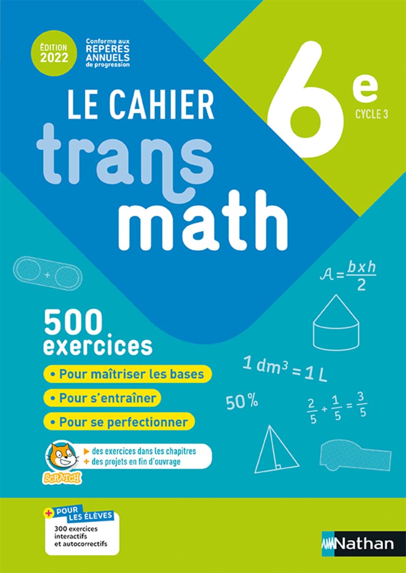 Cahier Transmath 6è 2022 - Cahier de l'élève 9782091718880