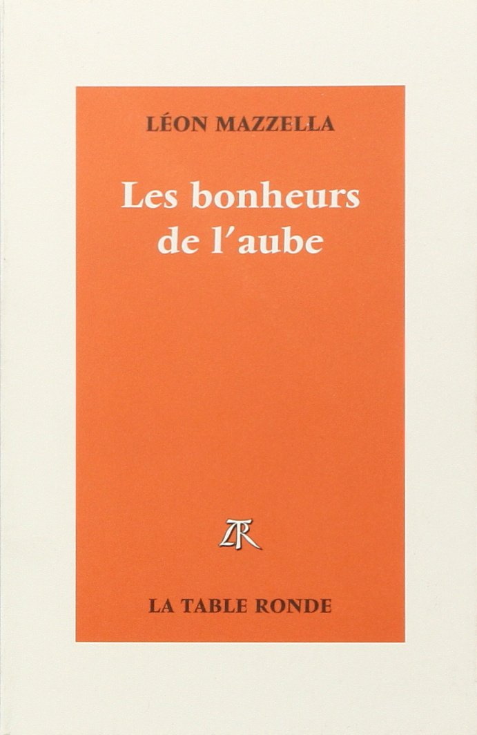 Les Bonheurs de l'aube 9782710324386