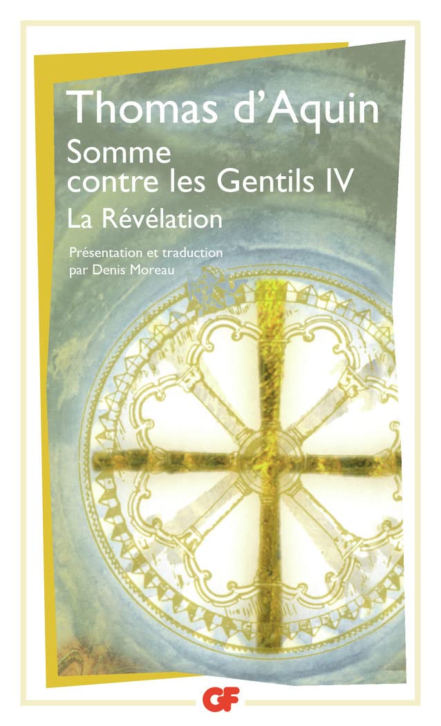Somme contre les gentils IV. La révélation 9782080710482