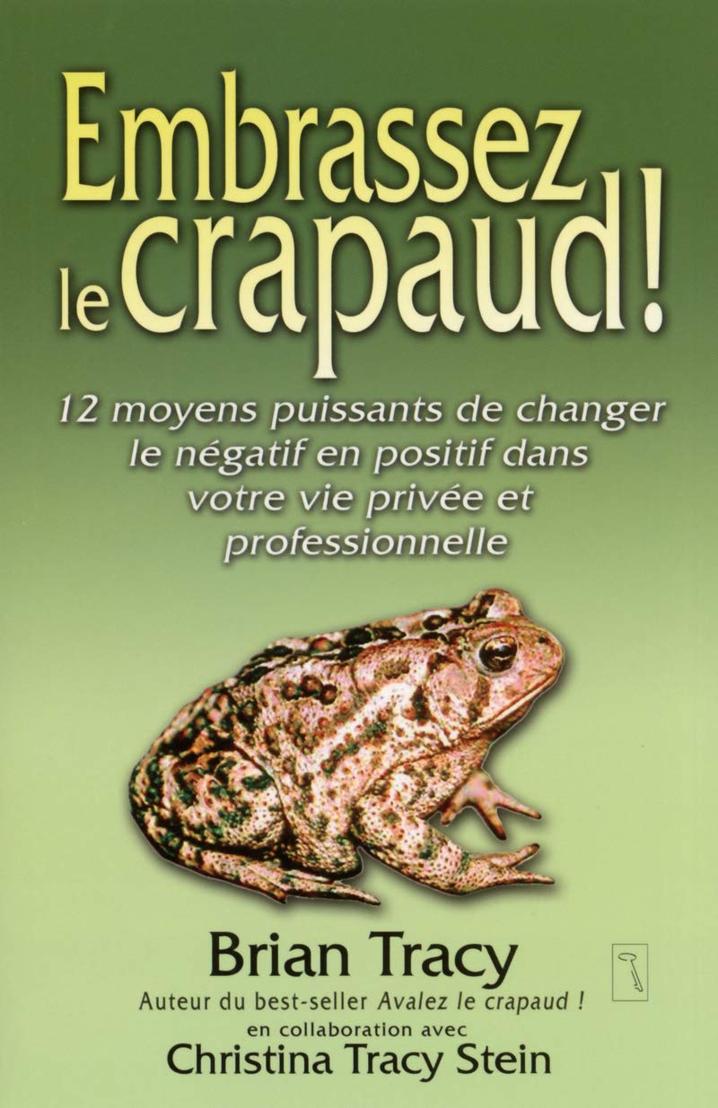 Embrassez le crapaud ! 9782924061107