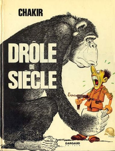 Drole de siecle
