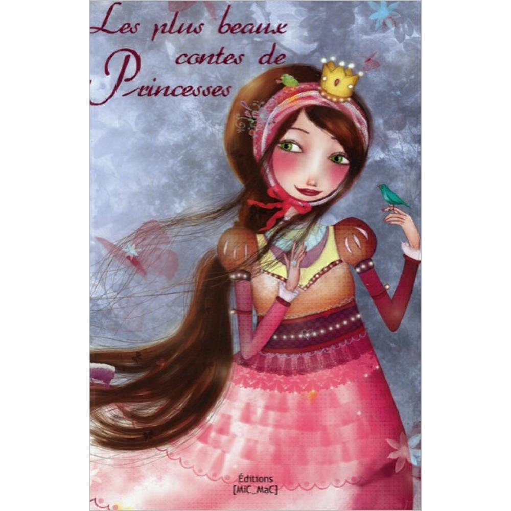 Les plus beaux contes de Princesses (souple) 9782362211621