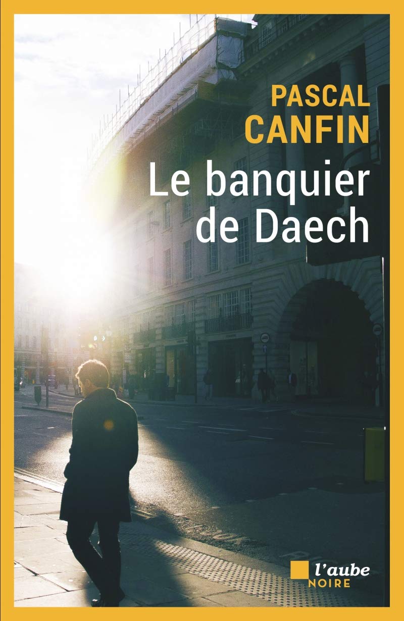 Le banquier de Daech 9782815938617