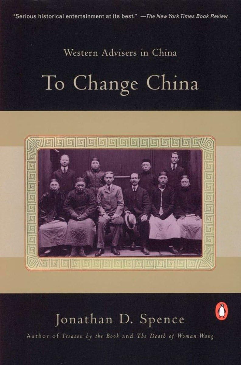 To Change China: Western Advisers in China 9780140055283