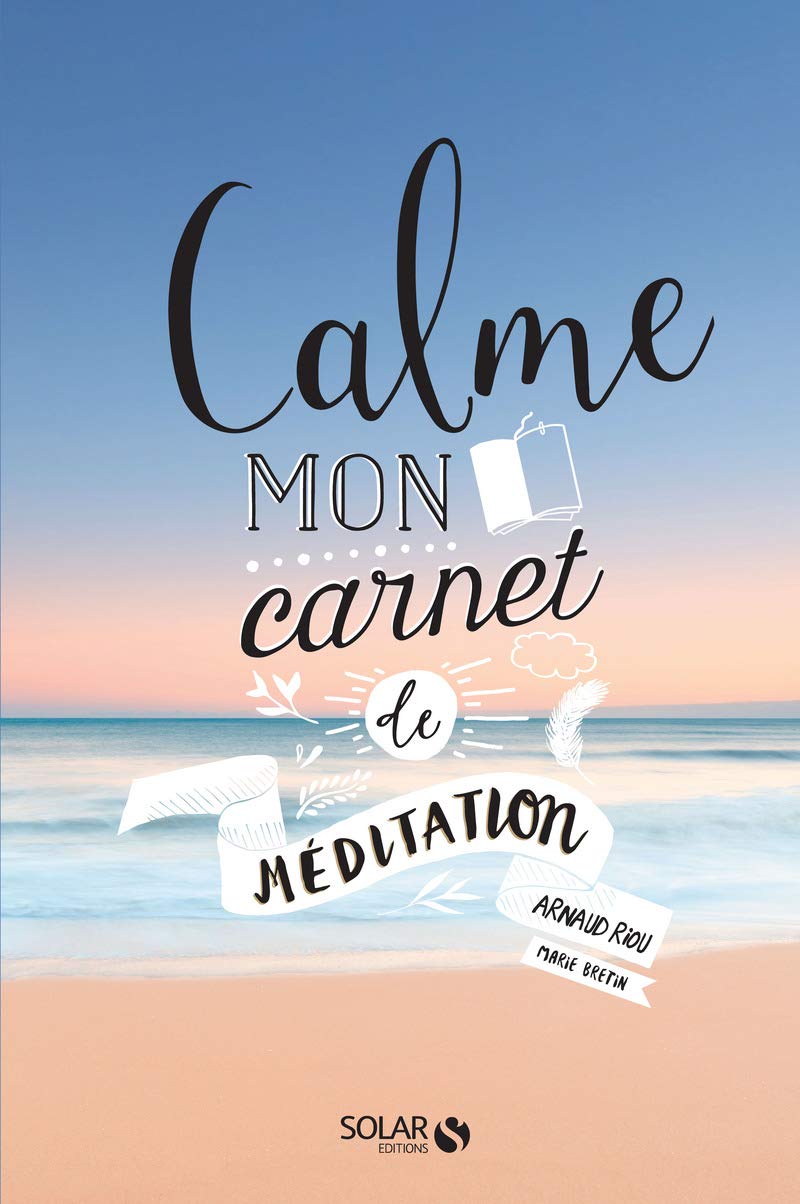 Calme - Mon carnet Méditation 9782263072116