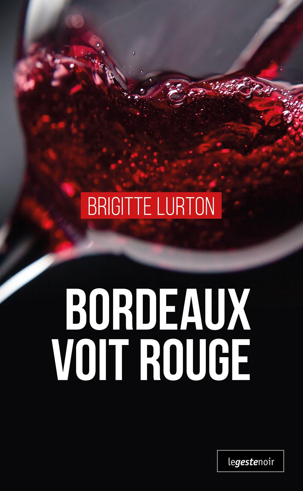 Bordeaux voit rouge 9791035325091