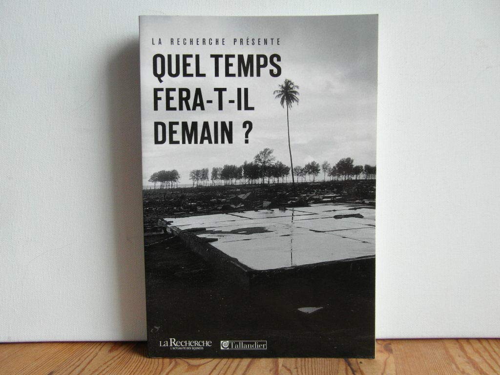 QUEL TEMPS FERA-T-IL DEMAIN 9782847343830