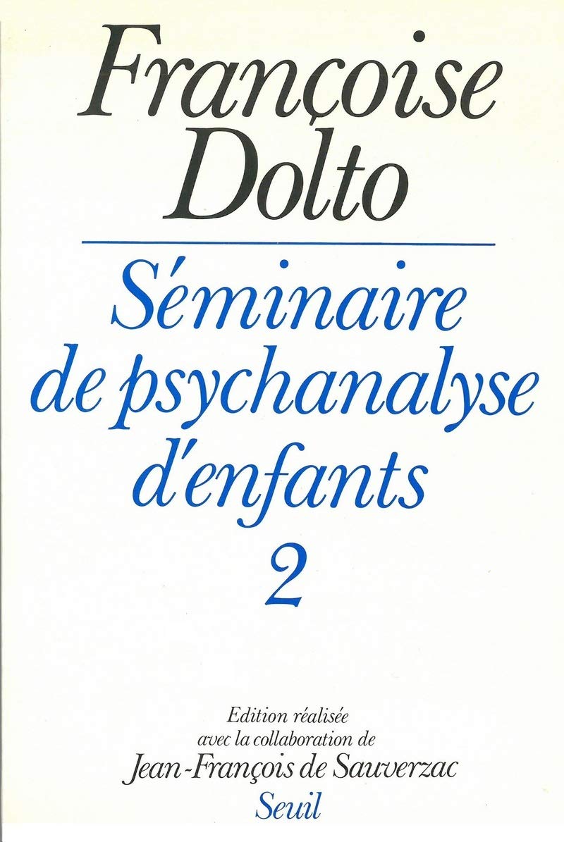 Séminaire de psychanalyse d'enfants. T2 9782020089807