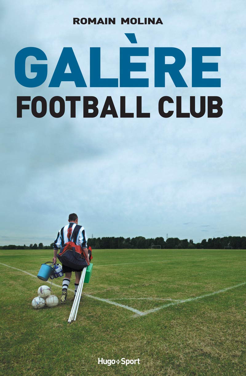 Galère Football Club 9782755618259