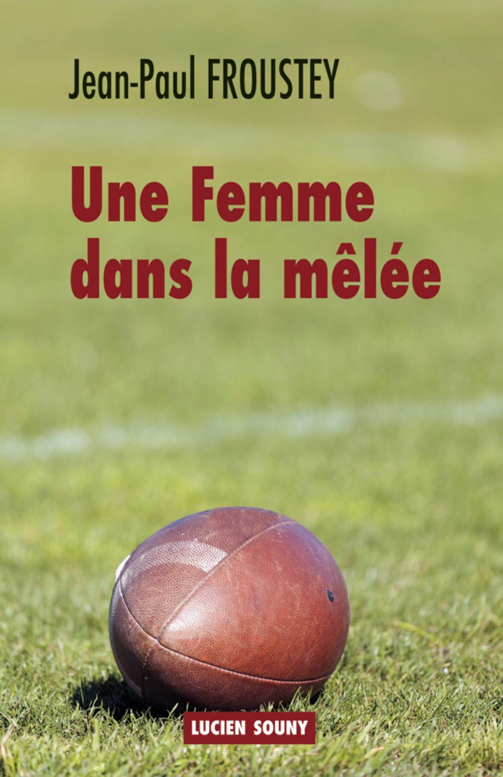 Femme dans la Mêlée 9782848864273